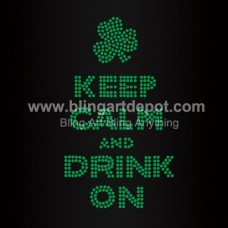 Keep Calm And Drink On Rhinestone Heat Transfers